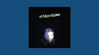 Deb Never - Intermission [Full Ep]
