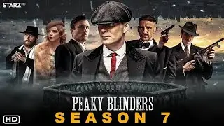 Peaky Blinders Season 7 Trailer | Cillian Murphy | Sophie Rundle | Finn Cole | Harry Kirton