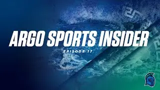 Argo Sports Insider | Episode 17