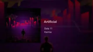 Artificial - Sala 11