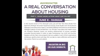 A Real Conversation about Housing Part II - June 8, 2022