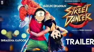 Street Dancer 3d trailer ft.(Nobita & Shizuka ) || Hindi trailer || Doraemon ATV ||