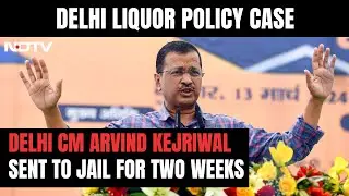 Arvind Kejriwal Sent To Jail After Enforcement Directorate Claims He's 