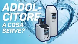 A cosa serve l'addolcitore?