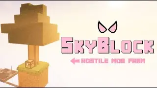 Building A Hostile Mob Farm in Skyblock | Minecraft Skyblock Timelapse
