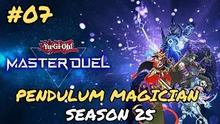 Yu Gi Oh! Master Duel - Season 25 | 07 | Pendulum Magician Replays + Decklist