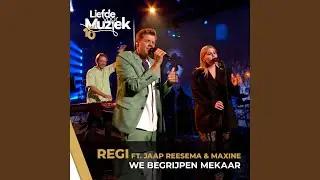 We Begrijpen Mekaar (Uit Liefde Voor Muziek)