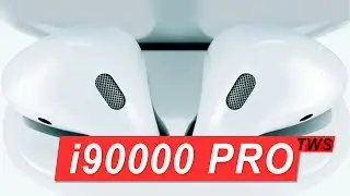 i90000 PRO TWS - обзор наверно лучшей копии на AirPods 2 с возможностью управления громкостью