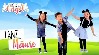 Tanzmäuse - Kinderlieder zum Tanzen | Bewegungslieder | Kindertanzlieder | GroßstadtEngel