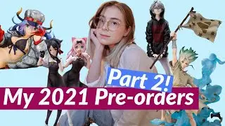 My 2021 anime Figure Pre-orders Part 2! // Kaguya-sama, Evangelion, Konosuba, Dr. Stone and More!
