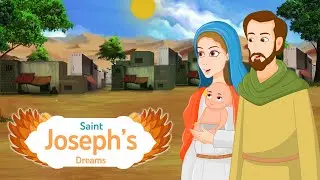 Saint Joseph's Dreams | Saints and Angels TV | EP 177 | #saintsandangelstv #saints #saintjoseph