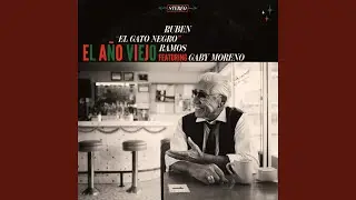 El A&ntilde;o Viejo (feat. Gaby Moreno)
