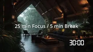 30 Min Pomodoro Timer | Tropical Monsoon Rain | Jungle Sanctuary Focus Study