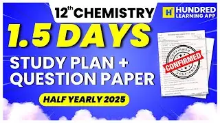 12th Chemistry 1.5 Days Study Plan + Question  paper to score 90+ in Half Yearly Exam 2025 #12th