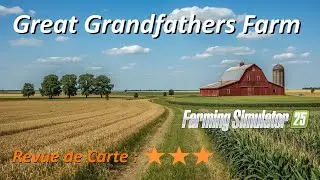FS25 - Great Grandfathers Farm - plate, carrée et simple – idéale pour construire librement 🚜