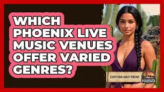 Which Phoenix Live Music Venues Offer Varied Genres? - Everything About Phoenix