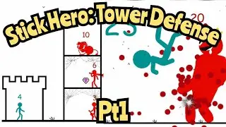 Stick Hero: Tower Defense №1