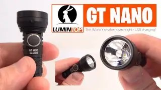 LUMINTOP GT NANO - World's smallest searchlight!!!