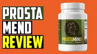 ProstaMend Reviews 2021 - Ingredients of ProstaMend Supplement