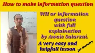How to make  WH or information  question | WH or information  question  with  examples