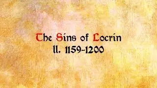 18 - The Sins of Locrin (Reading Layamon's 