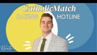 The Catholic Dating Hotline: Real Questions, Real Advice (Episode 1)