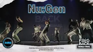 Nu:Gen | 2025 FEEDBACK DANCE COMPETITION WORLD FINAL | 2025 피드백 월드파이널 | LOW VIEW