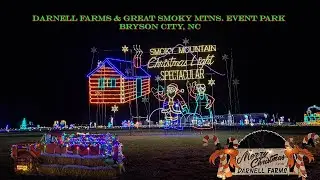 Lights At Darnell Farms & Great Smoky Mountain Event Park - Bryson City, NC