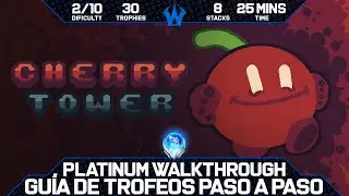 Cherry Tower 🏆 Gu&iacute;a de Trofeos y Logros | Trophy & Achievements Guide | Hyper Easy Platinum