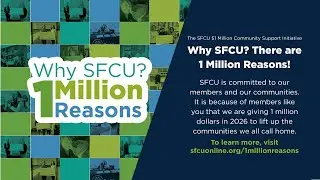 Why SFCU? 1 Million Reasons | Our $1M Community Support Initiative for 2026