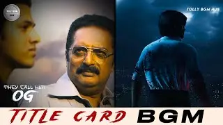 They Call Him OG | Title Card BGM | Atmos Mix | Tolly BGM Hub | Thaman S | Pawan Kalyan |