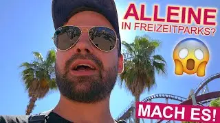 DARUM musst du ALLEINE in Freizeitparks! 😵 12 Gr&uuml;nde warum es besser ist!
