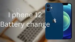 How to change i phone 12 battery 