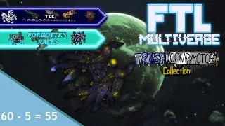 FTL : MULTIVERSE : TCC & Forgotten Races  - Part 55 [The Forgotten]