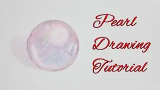 How to Draw a Pearl | Pearl Drawing with Color Pencil