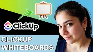 Как пользоваться интерактивными досками ClickUp