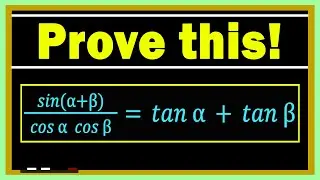 Can you PROVE this Trigonometric Identity?