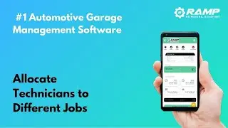 How to Allocate Technicians to Different Jobs: RAMP Garage Management Software Mobile App Tutorial