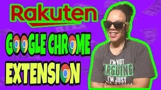 How to Install Rakuten Cash Back Button Browser Extension On Google Chrome