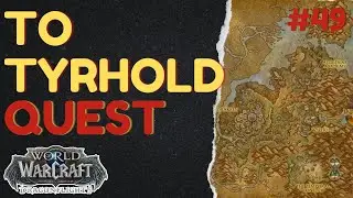 To Tyrhold | [QUEST] | [Thaldraszus] | WoW Dragonflight | ID: 70437