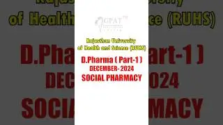 RUHS D.Pharma (Part-1) December 2024 | Social Pharmacy | Rajasthan University of Health & Science