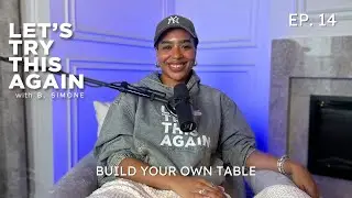 EP 14 - Build Your Own Table | Red Flags Of a Jealous Friend ! That&rsquo;s Not Your Friend MOVE ON!