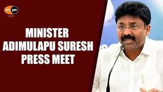 AP Education Minister Adimulapu Suresh Press Meet I AMPM Live