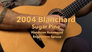 Dream Guitars - 2004 Blanchard Sugar Pine, Honduran Rosewood/Engelmann Spruce #guitardemo