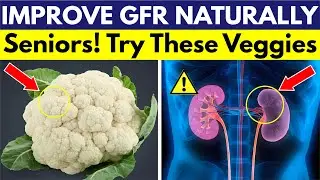 The BEST Vegetables to Improve GFR & Reverse Kidney Damage | Kidnease