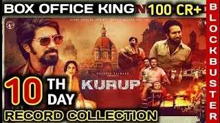 Kurup Box Office Collection Day 10,Kurup Collection Report,Kurup Worldwide Collection,Dulquer Salman
