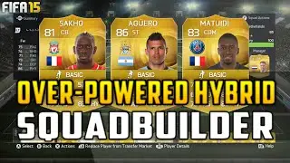 Fifa 15 Ultimate Team | Over-Powered Hybrid Squadbuilder | FT Aguero, Di Maria & Lloris