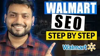 Занять 1-е место в рейтинге Walmart и увеличить продажи в 2025 году (полное руководство по SEO дл...