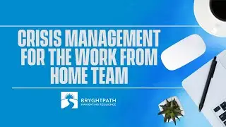 Bryghtpath: Crisis Management for the Work from Home Team
