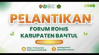 Pelantikan Foum ROHIS Kabupaten Bantul Masa Bakti 2026-2027, 17 Desember 2025